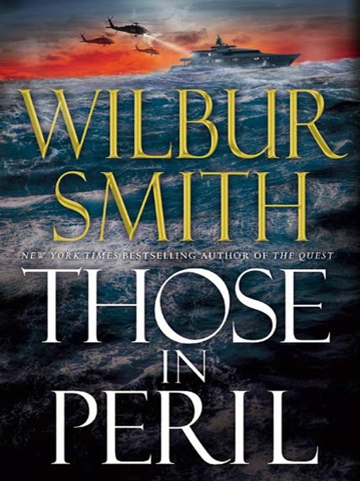 Smith Wilbur "those in Peril".